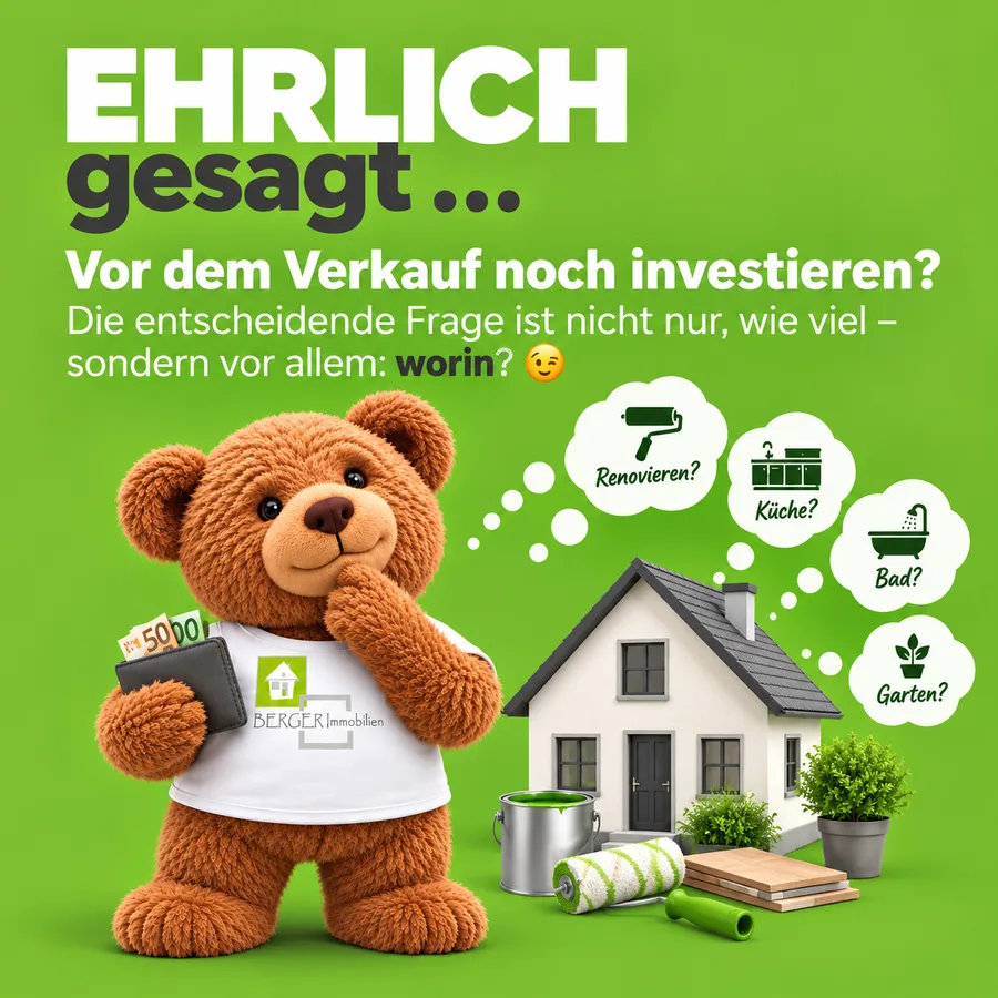 Grüne Bärenkachel zum Beitrag: Lohnt es sich, vor dem Verkauf noch in die Immobilie zu investieren?